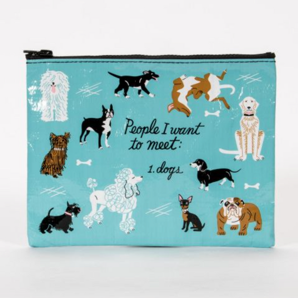 People I Want To Meet 1.Dogs Zipper Pouch - Flamingo Boutique