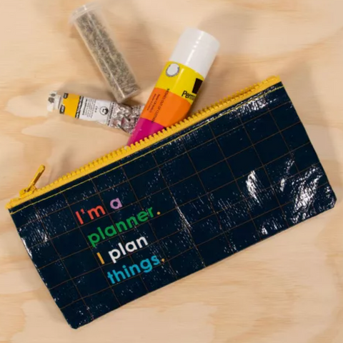 I'm A Planner. I plan Things Pencil Pouch