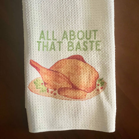 "All About That Baste" Tea Towel - Shop Motif