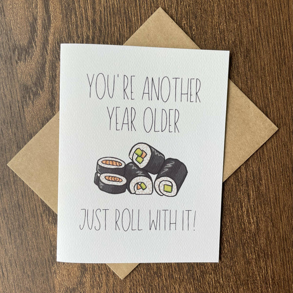 Another Year Older, Just Roll With It - Card - Shop Motif