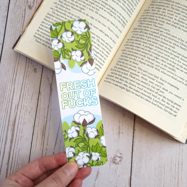 Fresh Out Of Fucks Glossy Bookmark (2x7