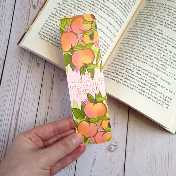 Just Fuckin' Peachy Glossy Bookmark (2x7") - Shop Motif