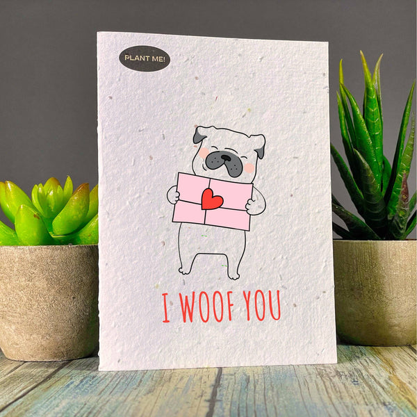 I Woof You Plantable Greeting Card