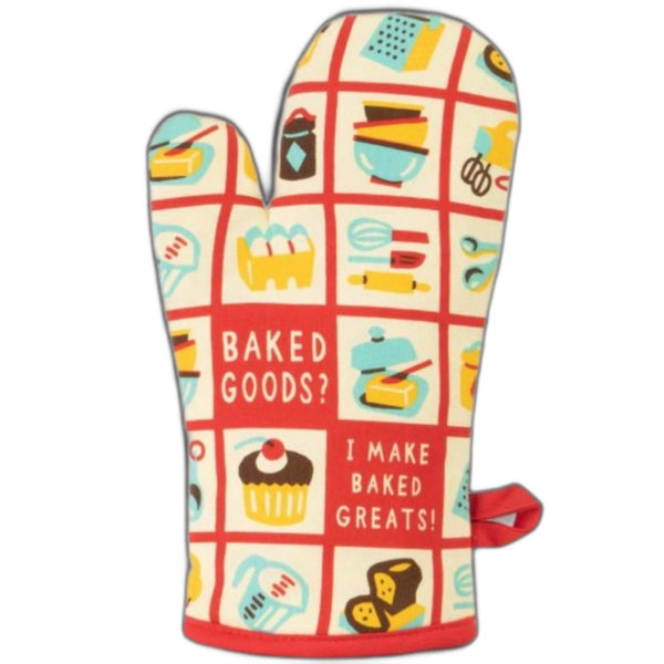 Baked Goods? I Make Baked Greats! Oven Mitt