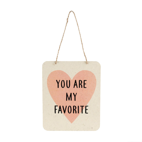 You Are My My Favorite Sign - Flamingo Boutique