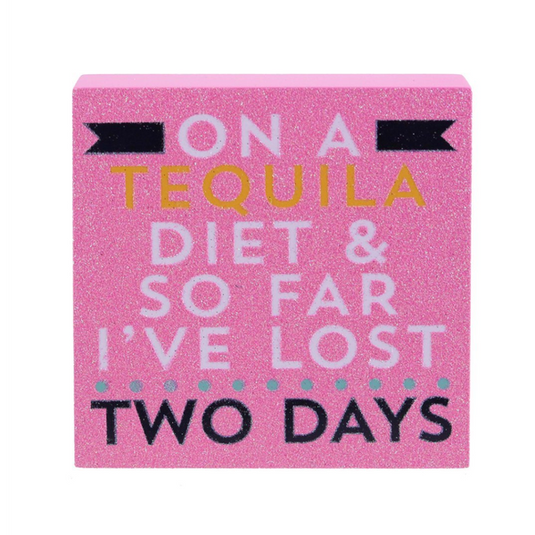 Tequila Diet Sign