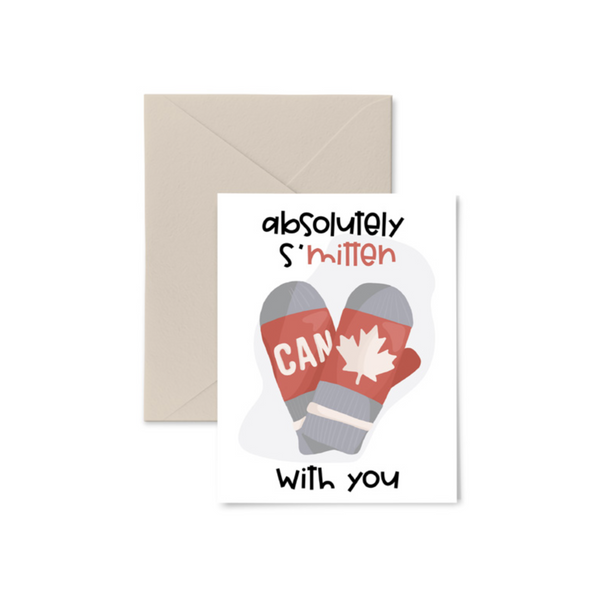 Absolutely S’Mitten With You Card