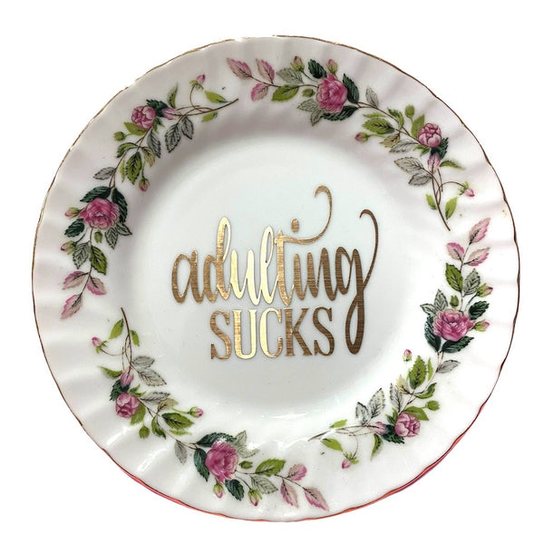 Adulting Sucks Vintage Plate