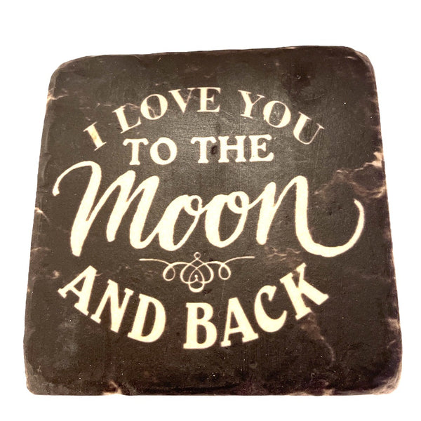 I Love You To The Moon Coaster