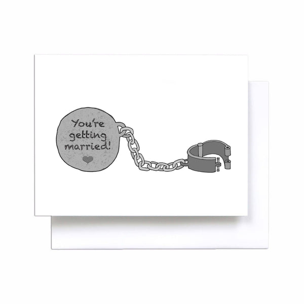 Ball & Chain Engagement Greeting Card